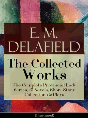 cover image of Collected Works of E. M. Delafield